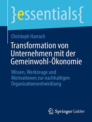 cover image of Transformation von Unternehmen mit der Gemeinwohl-Ökonomie